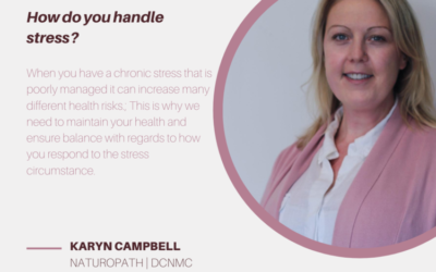 Insight into Stress with Naturopath Karyn Campbell